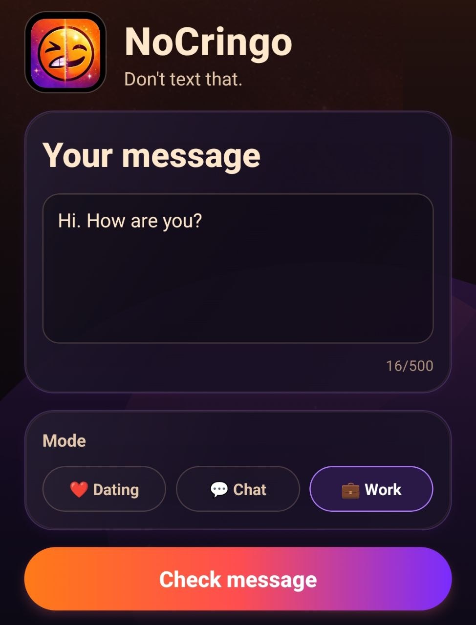 Work mode input message before analysis in NoCringo app